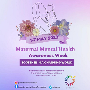 Maternal Mental Health Awareness Week