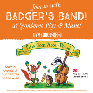 Join in with Badger’s Band at Gymboree Play & Music Cheam!