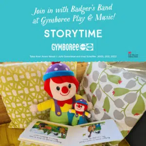 Storytime – Join in with Badger’s Band at Gymboree Play & Music