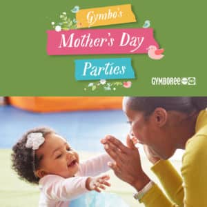 Mother’s Day Parties